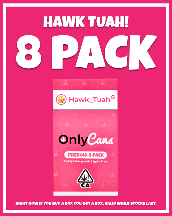 Case - OnlyCans - 4g - 8 PACK - Prerolls: Hawk_Tuah (Sativa Hybrid)