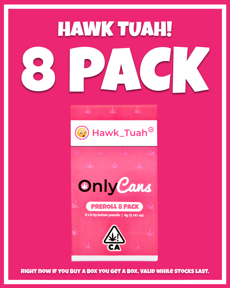 Case - OnlyCans - 4g - 8 PACK - Prerolls: Hawk_Tuah (Sativa Hybrid)